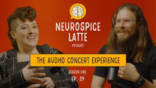 Music, Concerts, and the AuDHD Brain