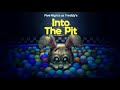 Fnaf into the pit