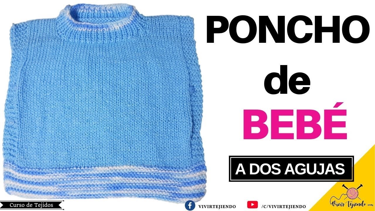 Tejiendo Poncho Para Bebe A Dos Agujas O Palillos Con Punto Santa Clara Youtube