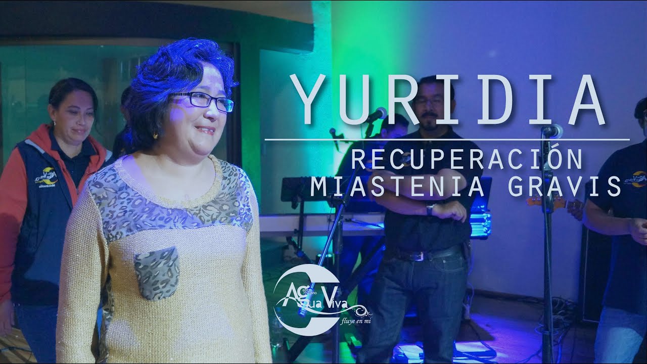 dioscuri Yuridia, recuperación miastenia gravis