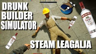 STEAM LEGALJA 2.RÉSZ ( Drunk Builder Simulator )