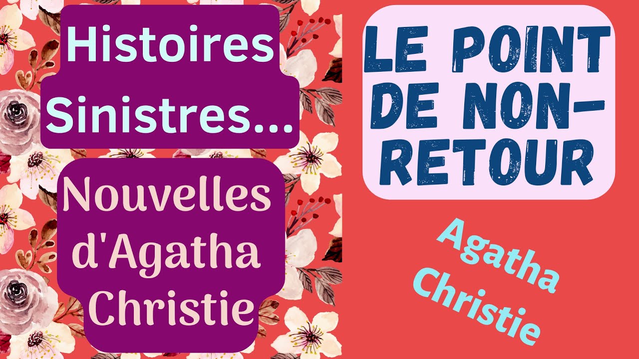 Le Point de Non-retour - Agatha Christie - Suspense. - YouTube