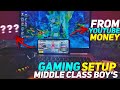 Middle class boys gaming room setup tour  bgmi mobile gaming setup from youtube money
