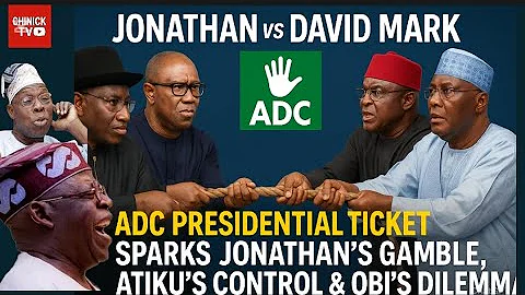 Jonathan Betrays Obasanjo? David Mark Rejects ADC Plan for 2027 | Coalition Cracks Open