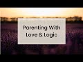 Parenting With Love & Logic - Jim Fay & Dr Daniel Amen