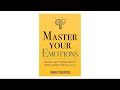 Master your emotions by thibaut meurisse  full audiobook