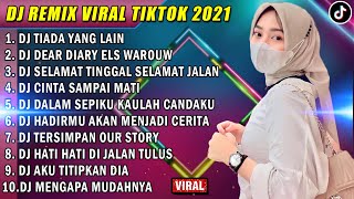 DJ SLOW 2022 NONSTOP - DJ TIADA YANG LAIN || DEAR DIARY FULL ALBUM