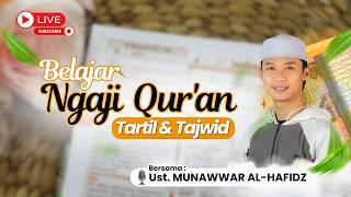Belajar Ngaji Tajwid Tartil Tahsin Untuk Pemula  | Tadarus Qur'an