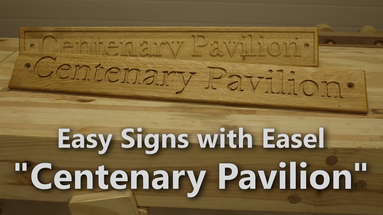 Easy Signs with Easel using an Inventables XCarve YouTube