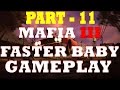 Mafia 3 FASTER BABY Gameplay Walkthrough PART 11