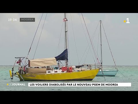 Les voiliers diabolisés par le nouveau PGEM de Moorea