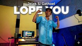 Download lagu Lope You - Jejak Si Gathoel