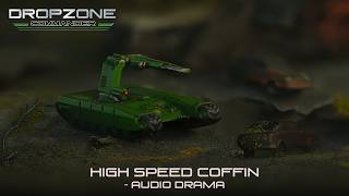 Dropzone Commander: High Speed Coffin Audio drama
