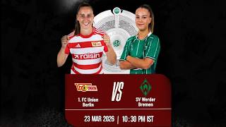 FC Union Berlin Vs. SV Werder Bremen_23.3.26