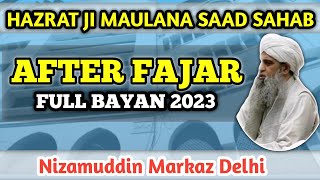 Maulana Saad Sahab Full Bayan 2023 || Delhi Markaz || Akhirat Ka Rasta