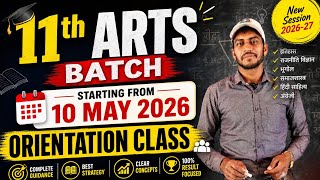 11th Arts Batch 2026 | Starting From 10 May | Orientation Class By Ranjan Sir