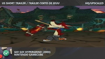 Go! Go! Hypergrind | GC | 2003 | Video Game US Short Trailer | HQ/Upscaled