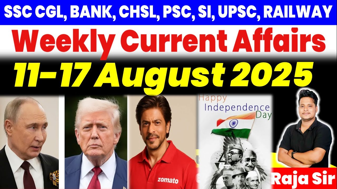 11-17 August 2025 Weekly Current Affairs 2025 |Current Affair 2025 SSc ...