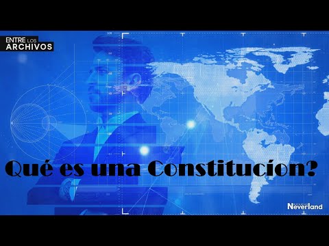 ¿QUÉ ES UNA CONSTITUCION? - PODCAST - Entre los Archivos de Antología Capitulo 12