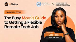 The Busy Moms Guide to Getting a Flexible Remote Tech Job