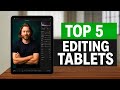 Top 5 BEST Editing Tablets in (2025) | Watch Before You Buy!