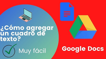 Cómo agregar cuadro de texto en Google Docs 2022