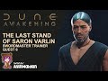 The Last Stand of Saron Varlin - Swordmaster Trainer Quest 6 | Dune: Awakening