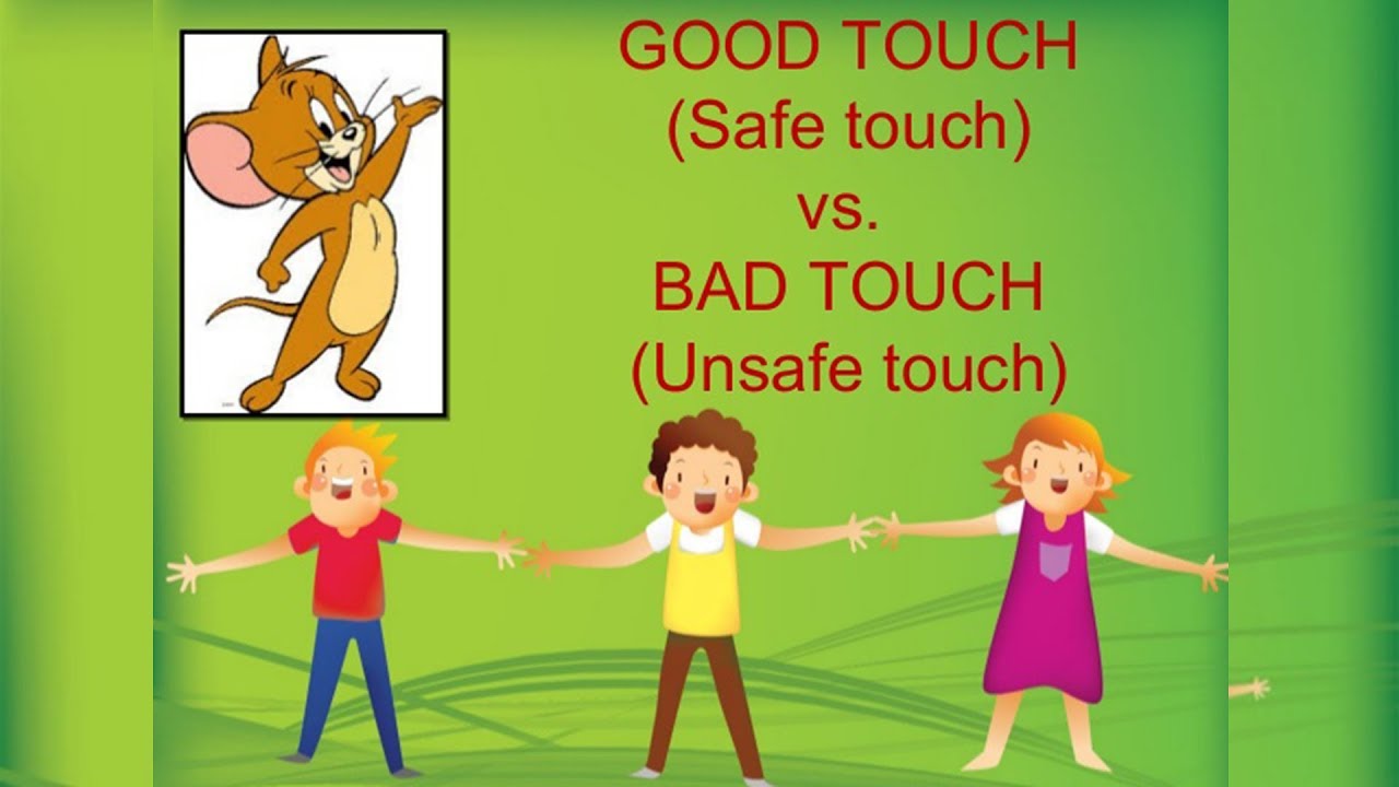 Can we touch. Good Touch Bad Touch. Safe Touch and unsafe Touch. Unsafe Bad Touch. Better Touch.