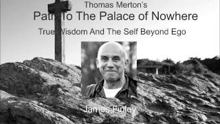 True Wisdom and the self beyond ego