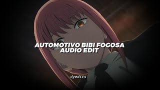 bibi babydoll - automotivo bibi fogosa [edit audio]