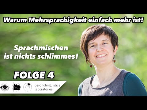 Sprachwechsel und Sprachmischen ist nichts schlimmes! - Prof. Dr. Barbara Mertins (Folge 4)