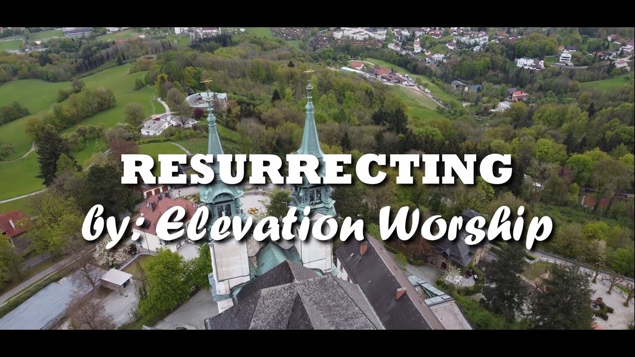 Resurrecting by Elevation Worship (Cover Lyric Video) - YouTube