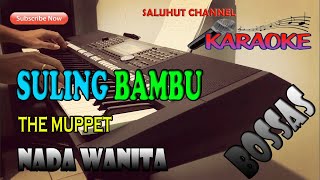 SULING BAMBU [THE MUPPET] STANDARD NADA WANITA E=DO