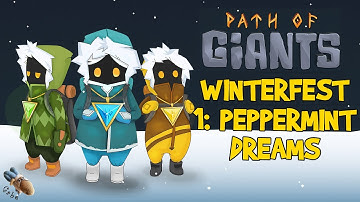 Path of Giants - Winterfest 1: Peppermint Dreams