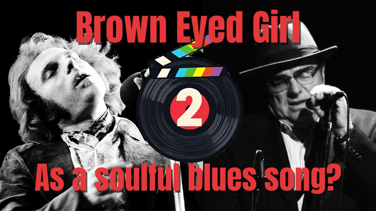 Van Morrison – Brown Eyed Girl | Slow Soulful Reimagining | Second Take