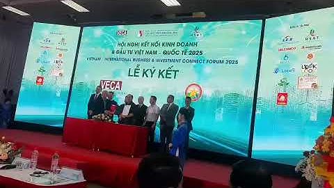 HỘI NGHỊ KẾT NỐI KINH DOANH & ĐẦU TƯ VIỆT NAM – QUỐC TẾ 2025