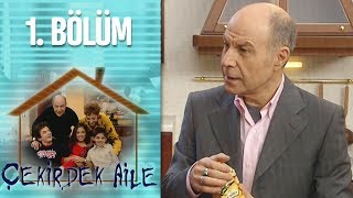 Çekirdek Aile 1. Bölüm