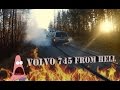 745 from Hell (Burnout)