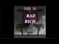Page 10  bad rich official audio