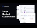 Setup Contact custom fields in Salesmate