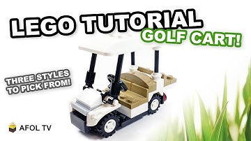 LEGO Easy Golf Cart Tutorial! [Including 3 Different Modifications!]