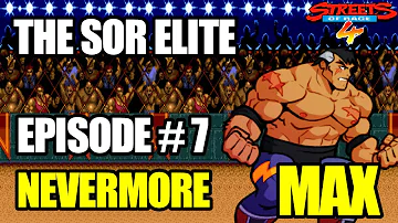 Streets of Rage 4 Elite E7 - Madness of Nevermore's Max