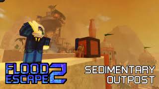 Flood Escape 2 Community Maps OST - Sedimentary Outpost