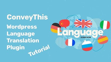 WordPress Translate Plugin | ConveyThis | Create a WordPress Multilingual Website
