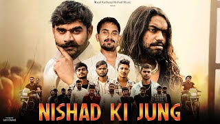 Nishad Ki Jung Official Full Song Out Now Nishad Chore Babbar Shermaut Se Mujra नषद क जग