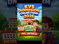 KV School Admission 2026 🏫 | Class 1 Online Form Full Info #admission #kvs #online #applynow #viral
