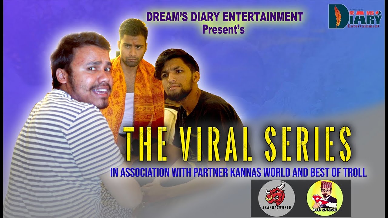 THE VIRAL SERIES - 1ST EPISODE || DREAM'S DIARY ENTERTAINMENT || - YouTube