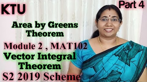 Area by Greens Theorem | Vector integral Theorems |MAT102 | Module 2| S2 |KTU Part 4