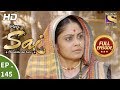 Mere Sai - Ep 145 - Full Episode - 17th  April, 2018