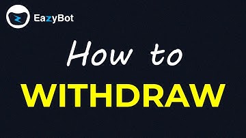 EazyBot Update ||  How to Withdraw Funds in EazyBot || Eazy Bot || Eazybot Review